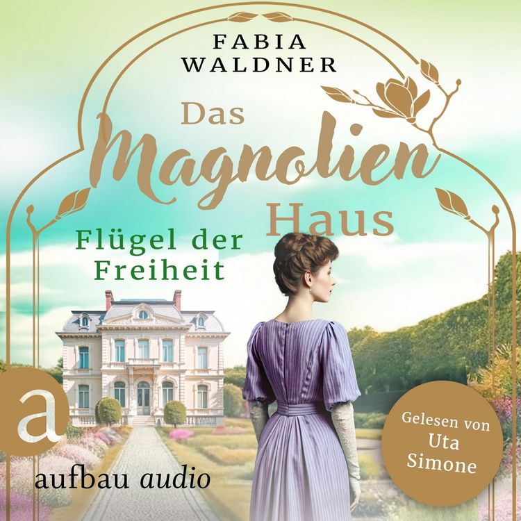 Produktbild: Das Magnolienhaus - Fl&uuml;gel der Freiheit