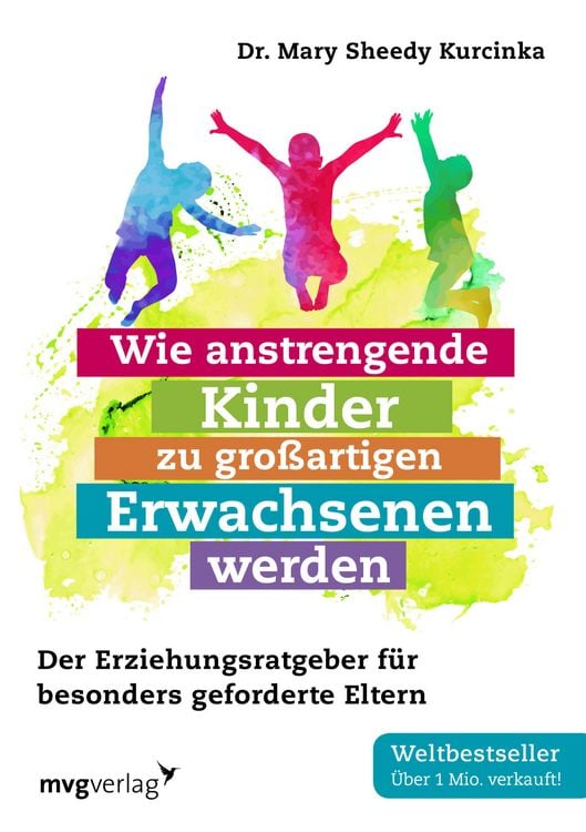 Produktbild: Wie anstrengende Kinder zu gro&szlig;artigen Erwachsenen werden