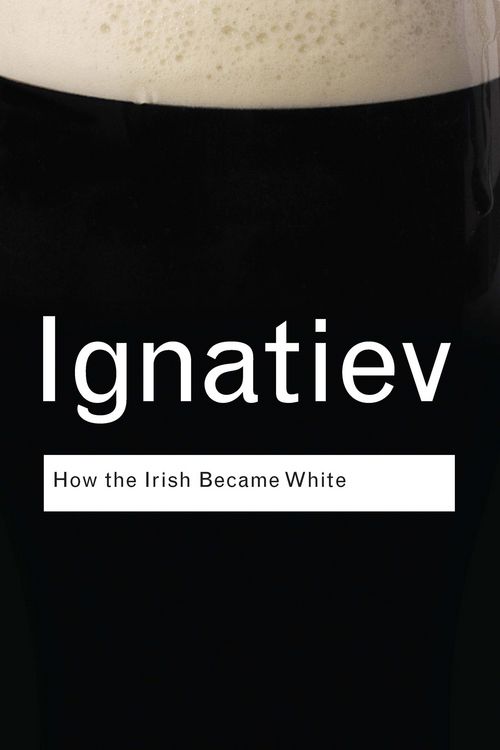 Produktbild: How the Irish Became White