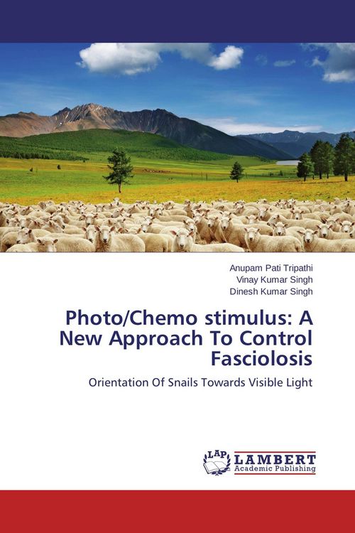 Produktbild: Photo/Chemo stimulus: A New Approach To Control Fasciolosis