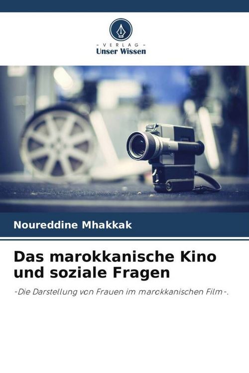 Produktbild: Das marokkanische Kino und soziale Fragen
