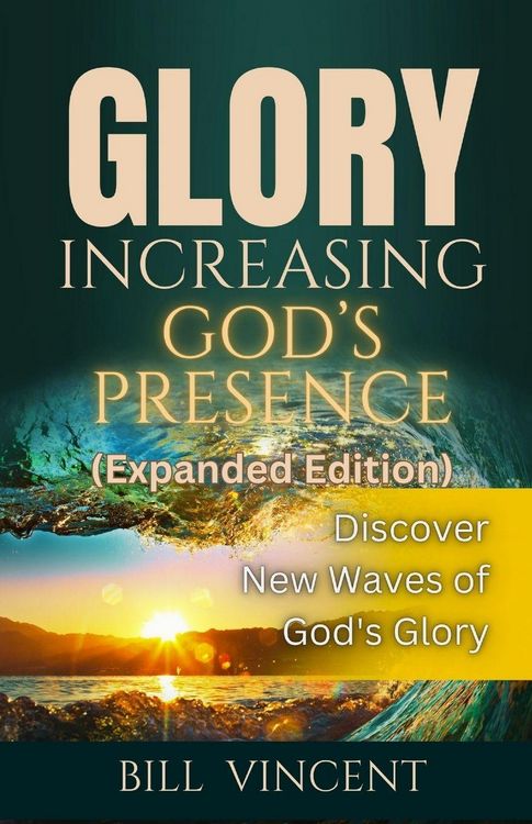 Produktbild: Glory Increasing God's Presence (Expanded Edition)