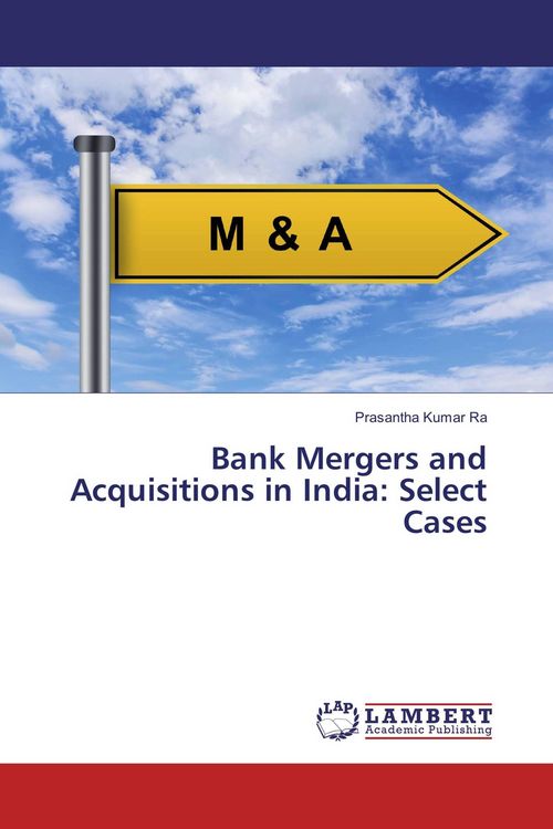 Produktbild: Bank Mergers and Acquisitions in India: Select Cases