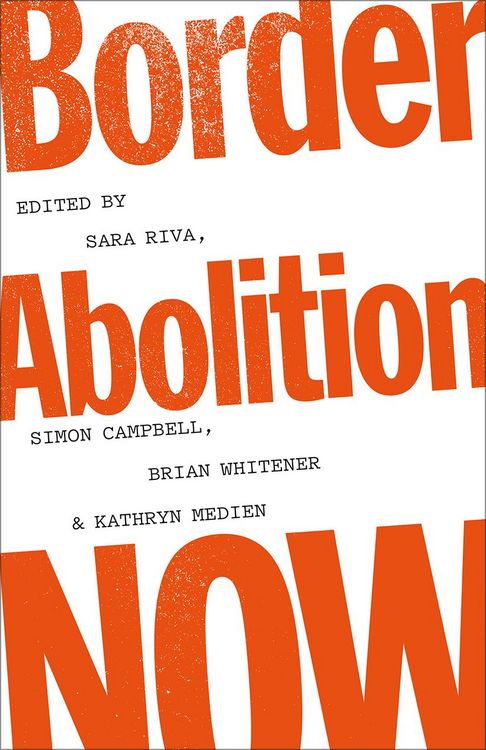 Produktbild: Border Abolition Now