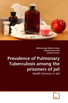 Produktbild: Mohsin Khan, M: Prevalence of Pulmonary Tuberculosis among t