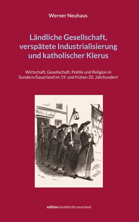 Produktbild: L&auml;ndliche Gesellschaft, versp&auml;tete Industrialisierung und katholischer Klerus