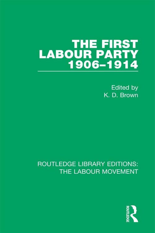 Produktbild: The First Labour Party 1906-1914