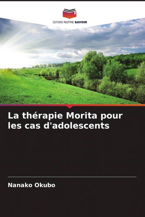 Produktbild: La th&eacute;rapie Morita pour les cas d'adolescents
