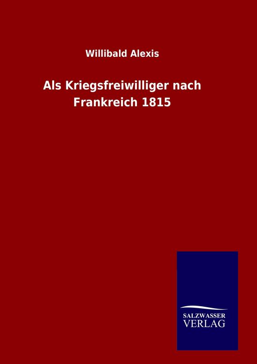 Produktbild: Als Kriegsfreiwilliger nach Frankreich 1815