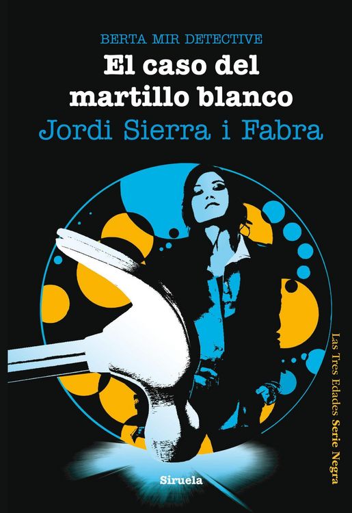 Produktbild: El caso del martillo blanco. Berta Mir detective