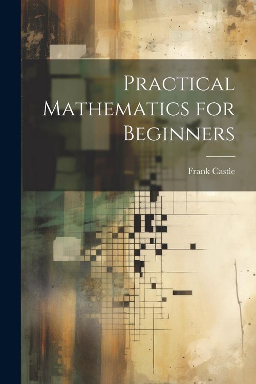 Produktbild: Practical Mathematics for Beginners