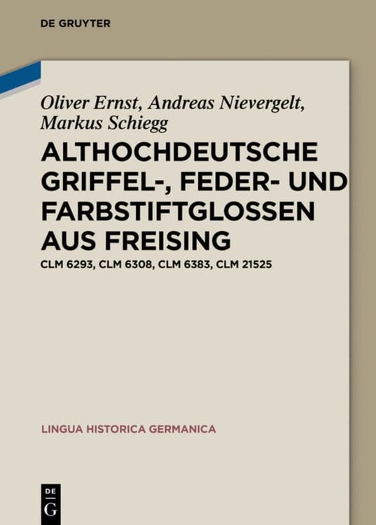 Bild vom Artikel Althochdeutsche Griffel-, Feder- und Farbstiftglossen aus Freising vom Autor Oliver Ernst