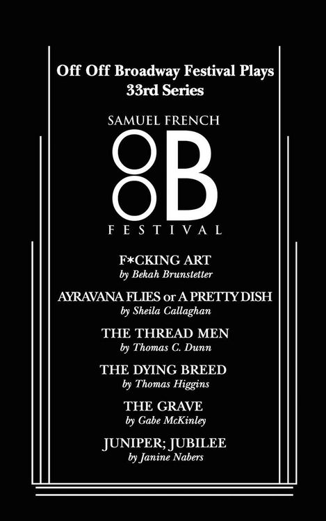 Produktbild: Off Off Broadway Festival Plays, 33rd Series