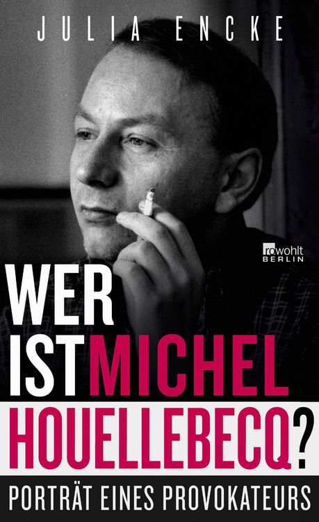 Produktbild: Wer ist Michel Houellebecq?