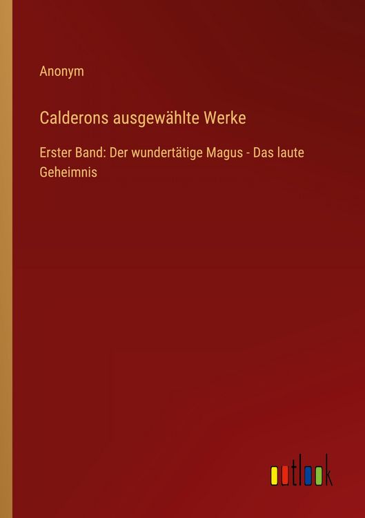 Produktbild: Calderons ausgew&auml;hlte Werke