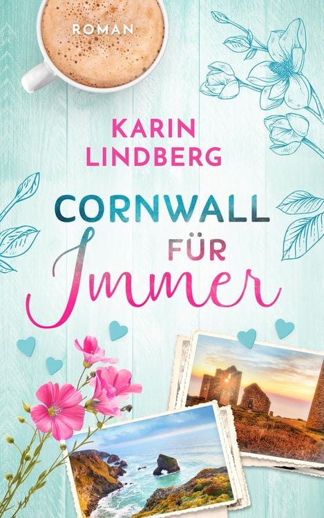 Bild vom Artikel Cornwall für Immer vom Autor Karin Lindberg