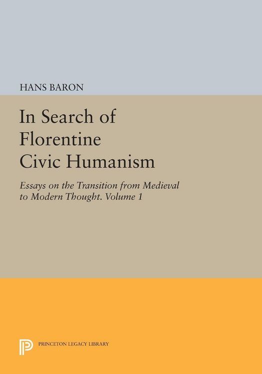 Produktbild: In Search of Florentine Civic Humanism, Volume 1