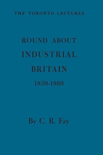 Produktbild: Round About Industrial Britain, 1830-1860