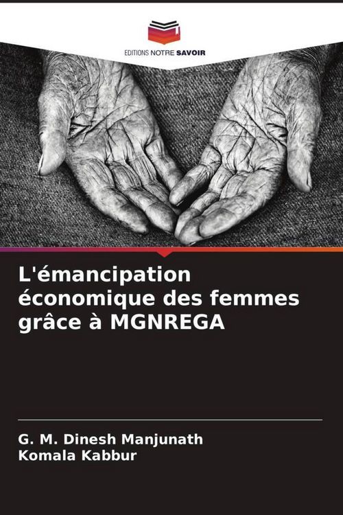 Produktbild: L'&eacute;mancipation &eacute;conomique des femmes gr&acirc;ce &agrave; MGNREGA