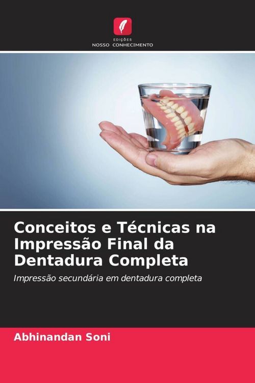 Produktbild: Conceitos e T&eacute;cnicas na Impress&atilde;o Final da Dentadura Completa