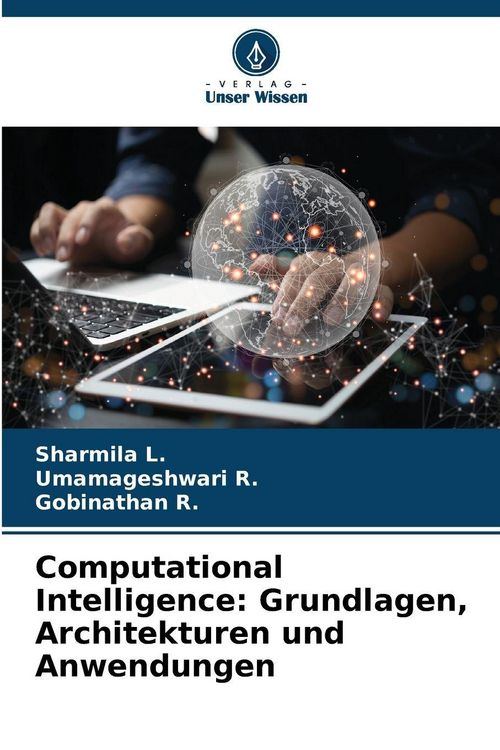 Produktbild: Computational Intelligence: Grundlagen, Architekturen und Anwendungen