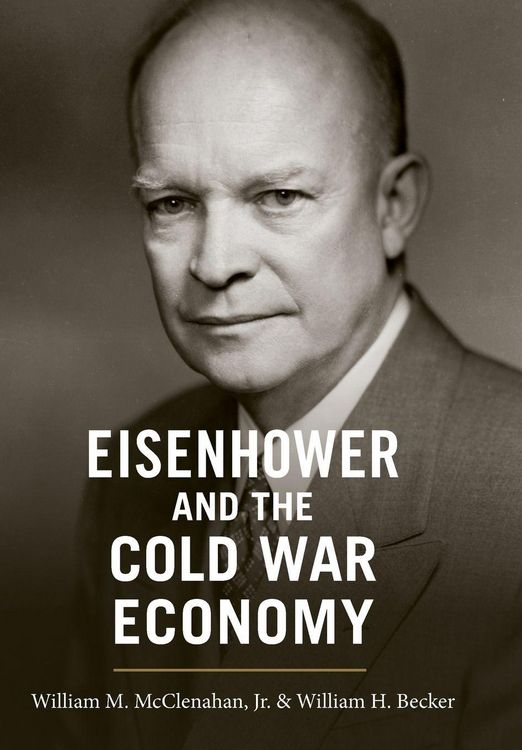 Produktbild: Eisenhower and the Cold War Economy