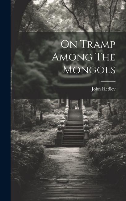 Produktbild: On Tramp Among The Mongols