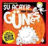 Produktbild: Daha Da K&uuml;c&uuml;kler Icin Su Acayip G&uuml;nes