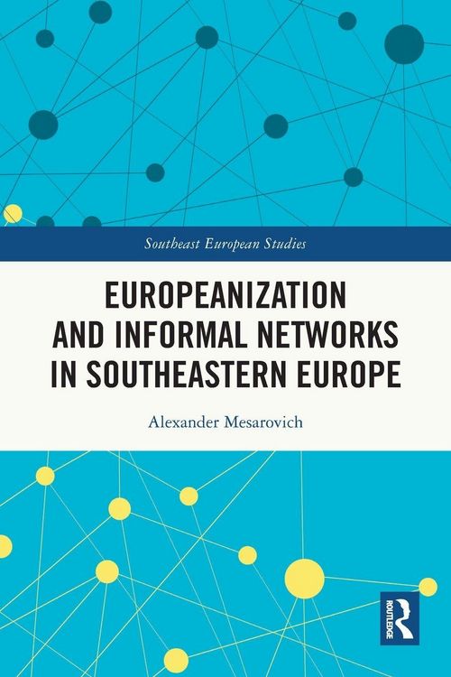 Produktbild: Europeanization and Informal Networks in Southeastern Europe