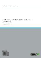 Produktbild: Is Germany overbanked? - Market structure and competition
