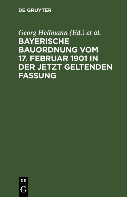 Produktbild: Bayerische Bauordnung vom 17. Februar 1901 in der jetzt geltenden Fassung