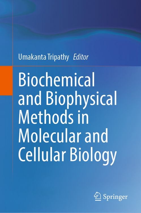 Produktbild: Biochemical and Biophysical Methods in Molecular and Cellular Biology
