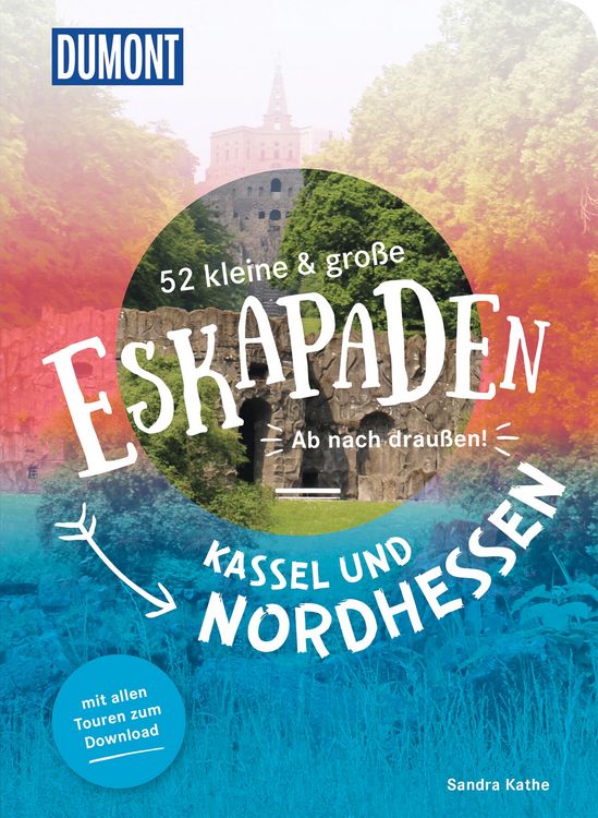 Produktbild: 52 kleine & gro&szlig;e Eskapaden Kassel und Nordhessen