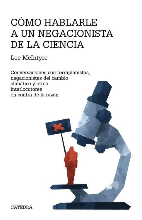 Produktbild: C&oacute;mo hablarle a un negacionista de la ciencia