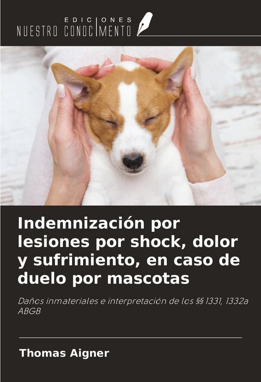 Produktbild: Indemnizaci&oacute;n por lesiones por shock, dolor y sufrimiento, en caso de duelo por mascotas
