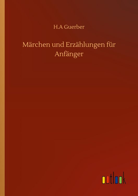 Produktbild: M&auml;rchen und Erz&auml;hlungen f&uuml;r Anf&auml;nger