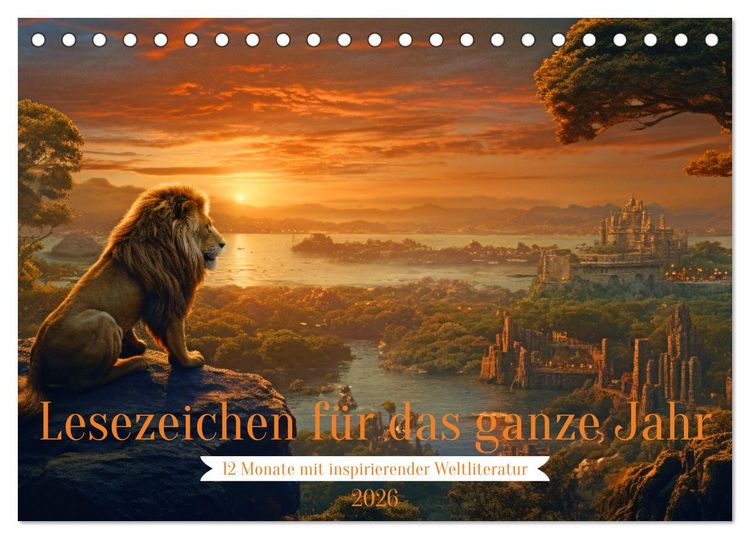 Produktbild: Lesezeichen f&uuml;r das ganze Jahr - 12 Monate mit inspirierender Weltliteratur (Tischkalender 2026 DIN A5 quer), CALVENDO Monatskalender