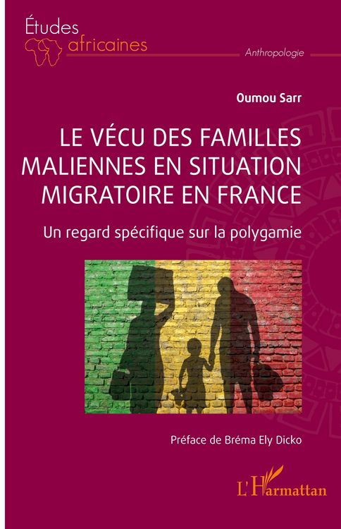 Produktbild: Le v&eacute;cu des familles maliennes en situation migratoire en France
