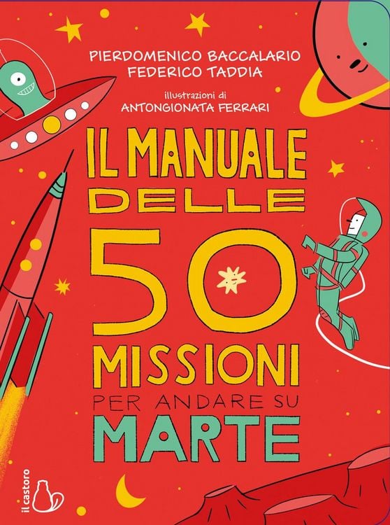 Produktbild: Il manuale delle 50 missioni per andare su Marte