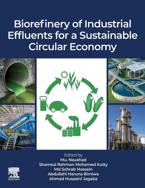 Produktbild: Biorefinery of Industrial Effluents for a Sustainable Circular Economy
