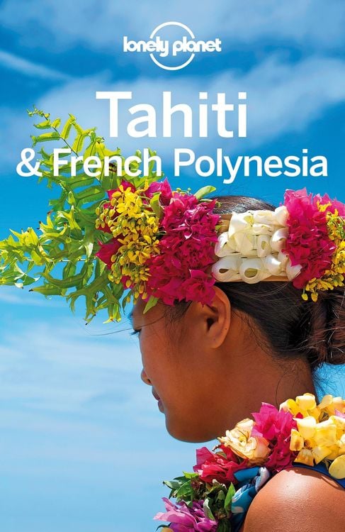 Produktbild: Lonely Planet Tahiti & French Polynesia
