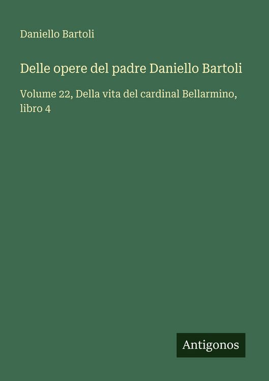 Produktbild: Delle opere del padre Daniello Bartoli