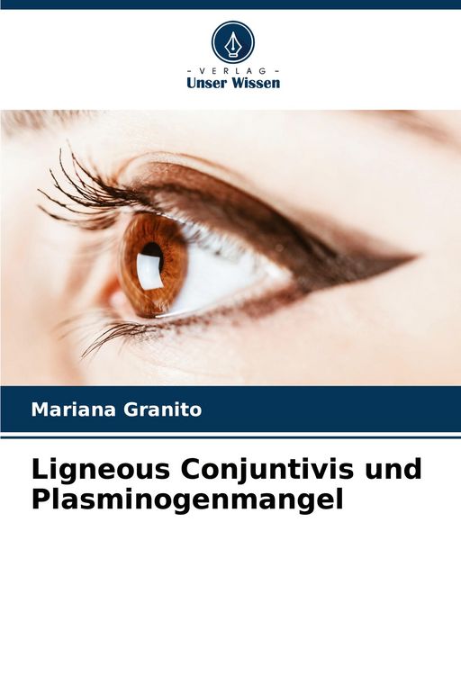 Produktbild: Ligneous Conjuntivis und Plasminogenmangel