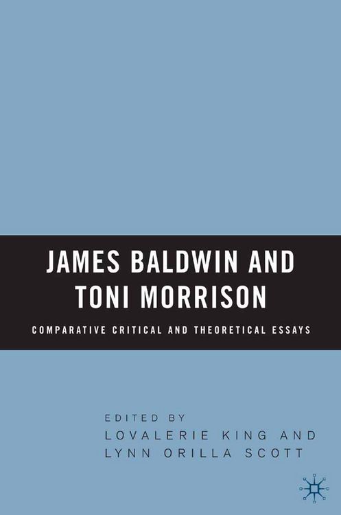 Produktbild: James Baldwin and Toni Morrison: Comparative Critical and Theoretical Essays