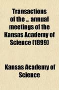 Produktbild: Transactions of the ... Annual Meetings of the Kansas Academy of Science (1899)