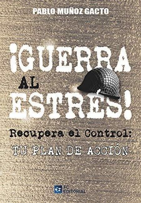 Produktbild: Recupera el control. Declara la guerrra al estr&eacute;s