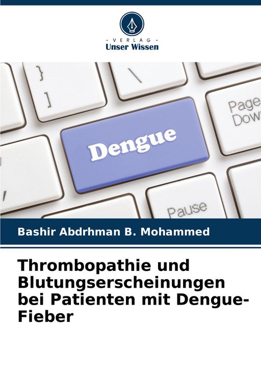 Produktbild: Thrombopathie und Blutungserscheinungen bei Patienten mit Dengue-Fieber