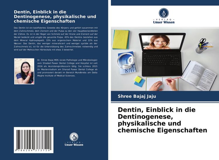 Produktbild: Dentin, Einblick in die Dentinogenese, physikalische und chemische Eigenschaften