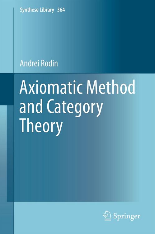 Produktbild: Axiomatic Method and Category Theory