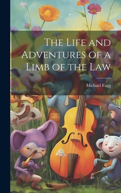 Produktbild: The Life and Adventures of a Limb of the Law